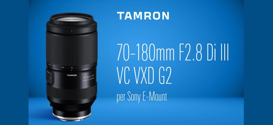 Tamron: in arrivo il 70-180mm G2