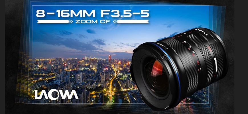 Laowa 8-16mm f3,5-5 Zoom CF