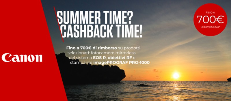 Canon Summer Cashback fino a 700€ scade 1 settembre 2024
