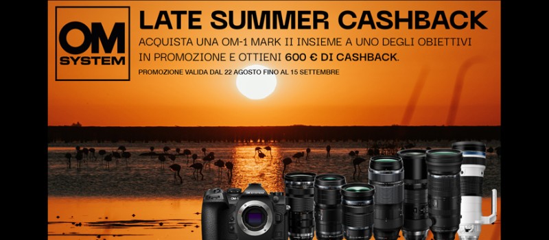 OM-System late summer cashback di € 600 scade 15 settembre 2024