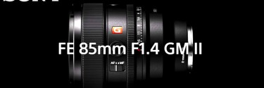 Sony annuncia l’attesissimo obiettivo per ritratto FE 85mm F1.4 GM II