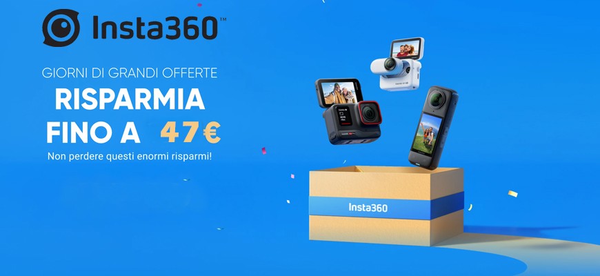 INSTA360 promo sconto in cassa fino a € 47 scade il 18 ottobre 2024