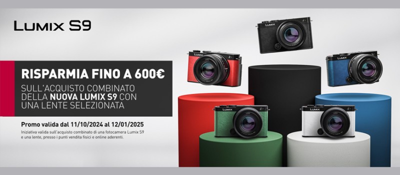 Panasonic sconto in cassa acquisto abbinato Lumix S9 + ottiche selezionate scade 12 gennaio 2025