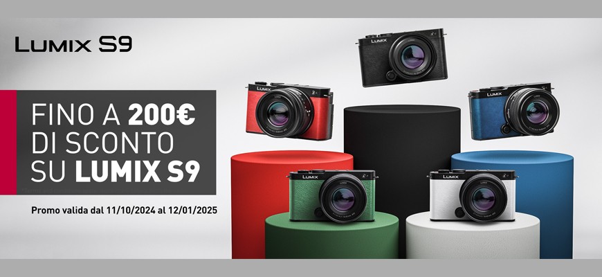 Panasonic sconto in cassa Lumix S9 KIT fino a € 200 scade il 12 gennaio 2025