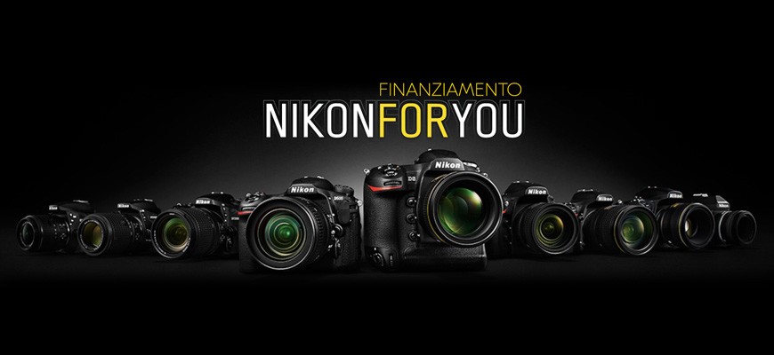 Nikon For You finanziamento fino al 13 gennaio 2025