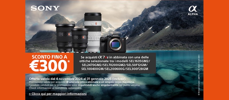 Sony sconto bundle  A7R V + ottica selezionata fino € 300 scade il 31 gennaio 2025