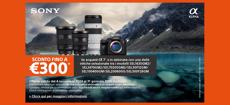 Sony sconto bundle  A7R V + ottica selezionata fino € 300 scade il 31 gennaio 2025