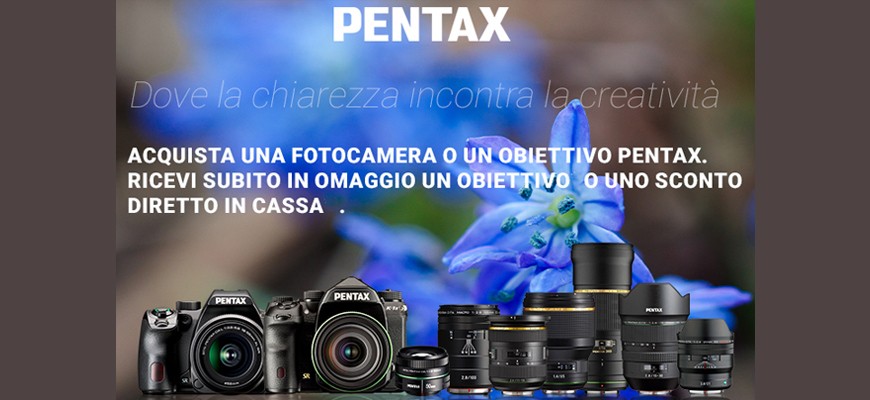 Pentax sconto in cassa fino a € 900 e omaggi scade il 12 gennaio 2025