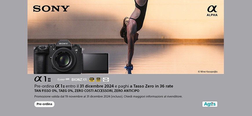 Sony Promo Lancio A1 II - Tasso Zero 36 mesi fino al 31 dicembre 2024